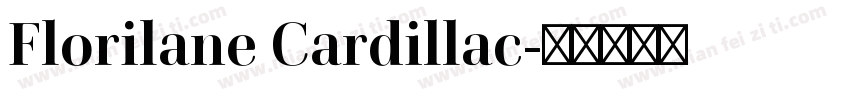 Florilane Cardillac字体转换